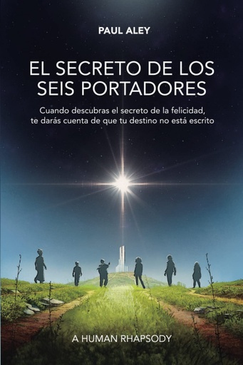 [9782957819805] El secreto de los seis portadores