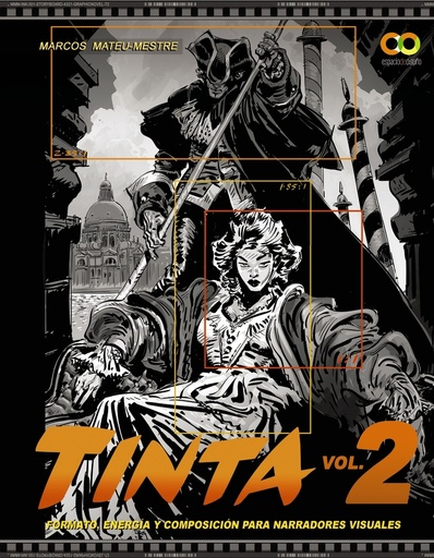 [9788441543942] TINTA Volumen 2. Formato, energía y composición para narradores visuales