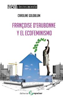 [9788478848812] Françoise d´Eaubonne y el Ecofeminismo