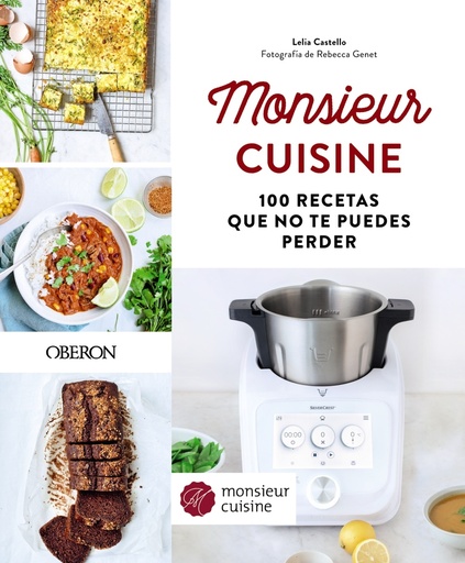 [9788441545229] Monsieur Cuisine. 100 recetas que no te puedes perder