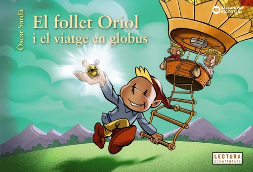 [9788448958060] El follet Oriol i el viatge en globus