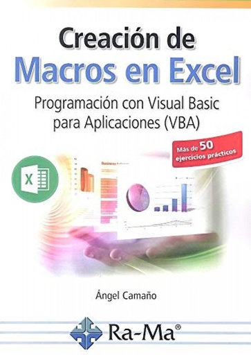 [9788499648460] Creación de Macros en Excel Programación con Visual basic para Aplicaciones (VBA)