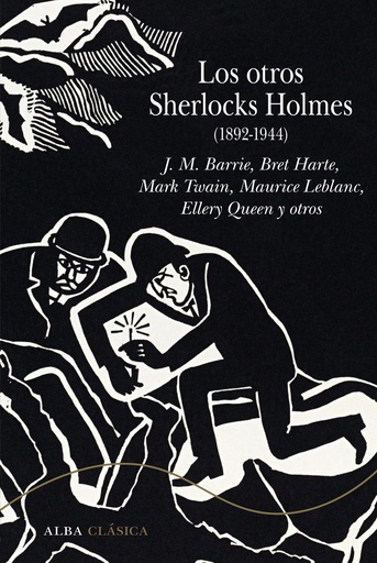 [9788490658321] Los otros Sherlocks Holmes (1892-1944)