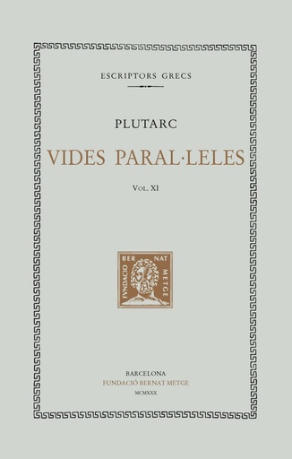 [9788472259461] Vides paral·leles, vol. XII: Artaxerxes. Agis i Cleòmenes. Tiberi i Gaius Grac