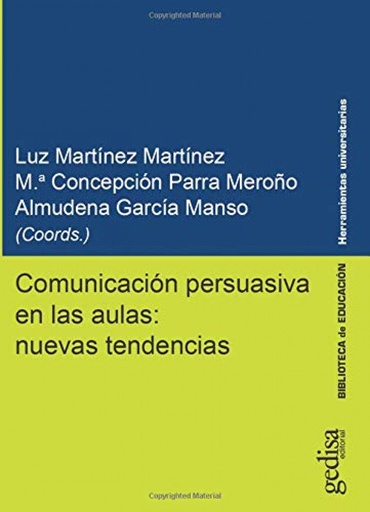 [9788417341879] Comunicación persuasiva en las aulas: nuevas tendencias