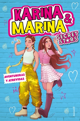 [9788418594779] Aventureras y atrevidas (Karina &amp;Marina Secret Stars 3)