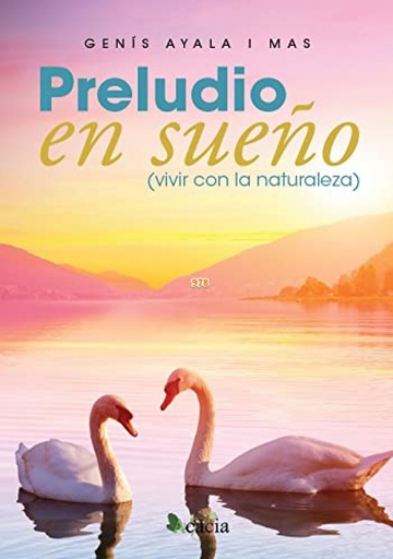 [9788418573552] Preludio en sueño (vivir con la naturaleza)