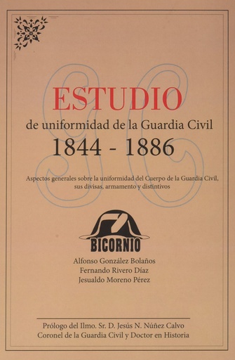 [9788412207460] ESTUDIO DE UNIFORMIDAD DE LA GUARDIA CIVIL 1844-1886