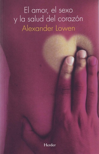 [9788425417290] El amor, el sexo y la salud del corazón