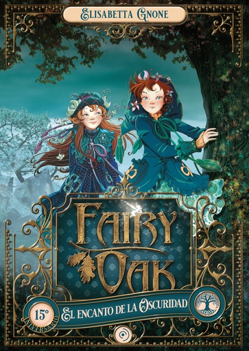 [9788418538940] Fairy Oak 2. El encanto de la Oscuridad