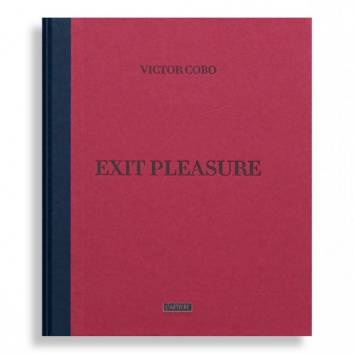 [9788887569698] EXIT PLEASURE.VICTOR COBO