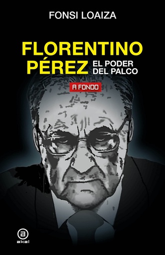 [9788446051206] Florentino Pérez, el poder del palco