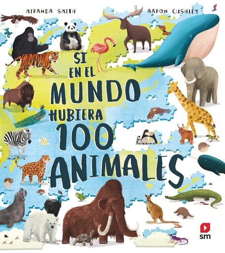 [9788413922591] Si en el mundo hubiera 100 animales