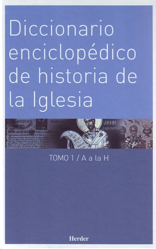 [9788425423536] Diccionario enciclopédico de historia de la Iglesia