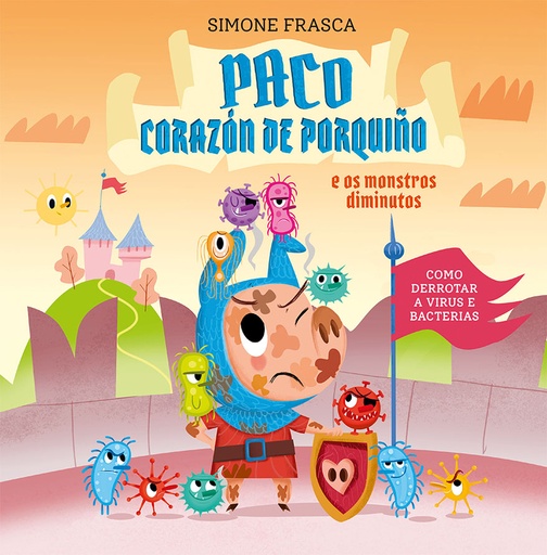 [9788491455455] Paco corazón de porquiño e os monstros diminutos