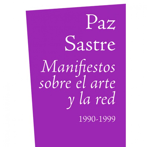 [9788412083231] Manifiestos sobre el arte y la red