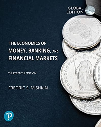 [9781292409481] Economics of money, banking and financial markets