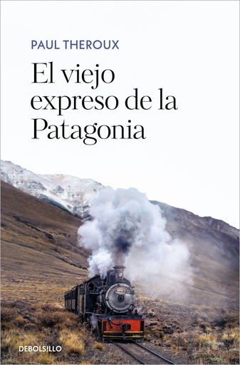 [9788466361583] El viejo expreso de la Patagonia