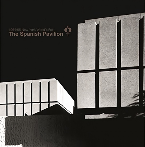 [9788492409594] THE SPANISH PAVI9LLION 1964/65