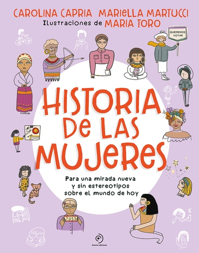 [9788419004062] Historia de las mujeres. Para una mirada nueva sin estereotipos sobre el mundo d