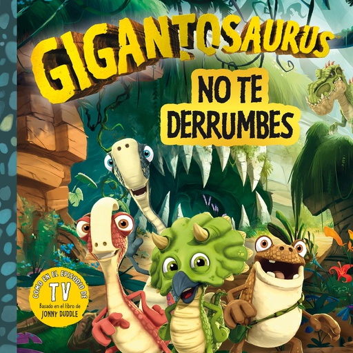 [9788494976506] Gigantosaurus. No te derrumbes