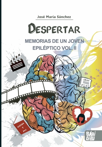 [9788419228048] Despertar. Memorias de un joven epiléptico VOL II