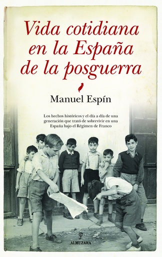 [9788418952746] Vida cotidiana en la España de la posguerra