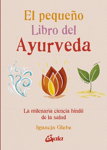 [9788484459491] El pequeño libro del ayurveda