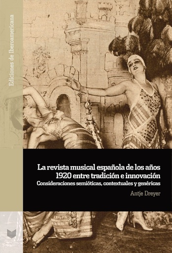 [9788491922520] La revista musical española de los años 1920 entre tradición e innovación