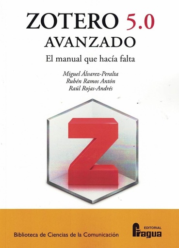 [9788470749407] Zotero 5.0 avanzado. El manual que hacía falta