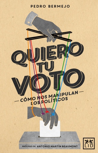 [9788483562574] Quiero tu voto