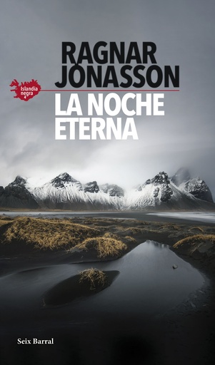 [9788432239786] La noche eterna (Serie Islandia Negra 4)