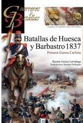 [9788412336290] BATALLAS DE HUESCA Y BARBASTRO 1837