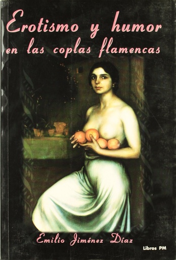 [9788488944122] Erotismo y humor en las coplas flamencas