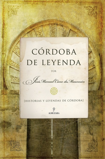 [9788488586599] Córdoba de Leyenda