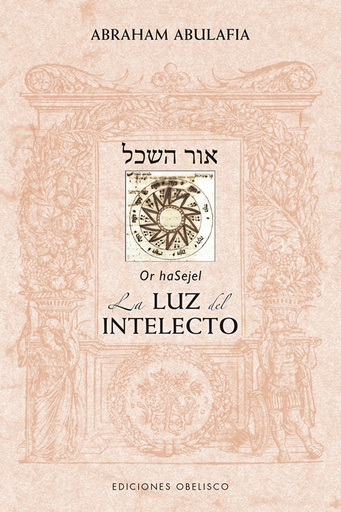 [9788491114062] Sefer Or haSejel. La luz del intelecto