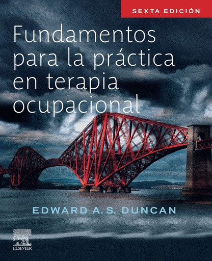 [9788413822181] Fundamentos para la práctica en Terapia Ocupacional