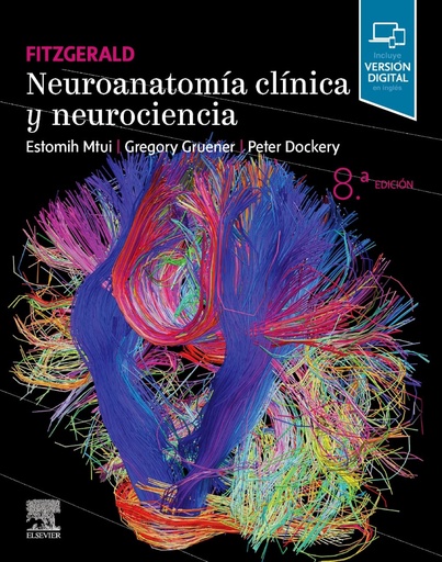 [9788413820439] Fitzgerald. Neuroanatomía clínica y neurociencia