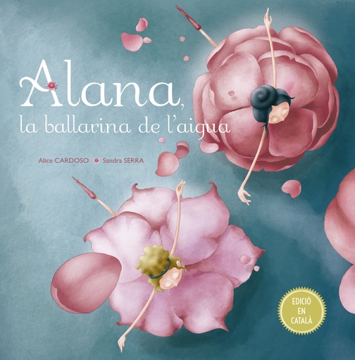 [9788491451792] Alana la ballarina de l´aigua