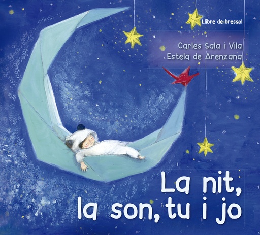 [9788491452638] La nit, la son, tu i jo (Llibre de cuna)