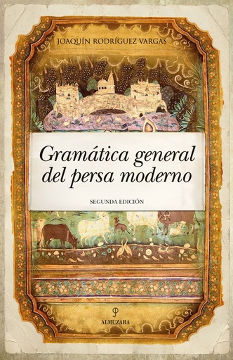 [9788418952043] Gramática general del persa moderno