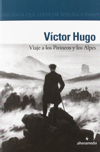 [9788492963461] Viaje a los Pirineos y los Alpes