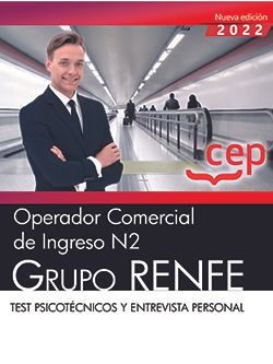 [9788419242341] Operador Comercial de Ingreso N2. Grupo RENFE. Test psicotécnicos y entrevista p