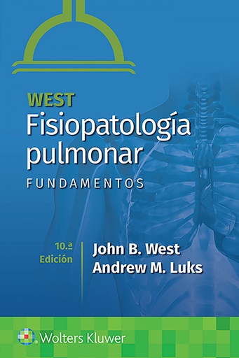 [9788418563836] WEST Fisiopatología Pulmonar. Fundamentos