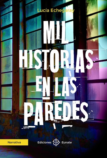 [9788477684305] Mil historias en las paredes