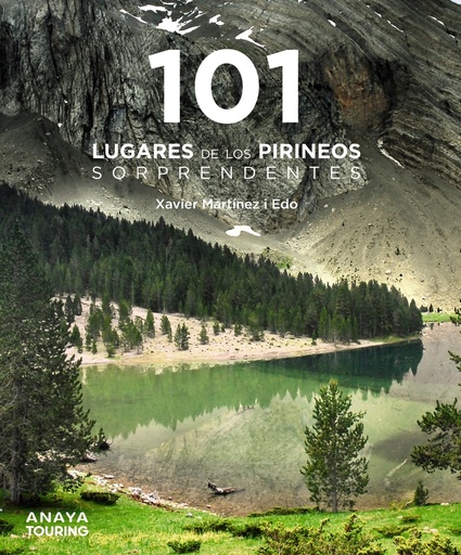 [9788491584490] 101 Lugares de los Pirineos sorprendentes