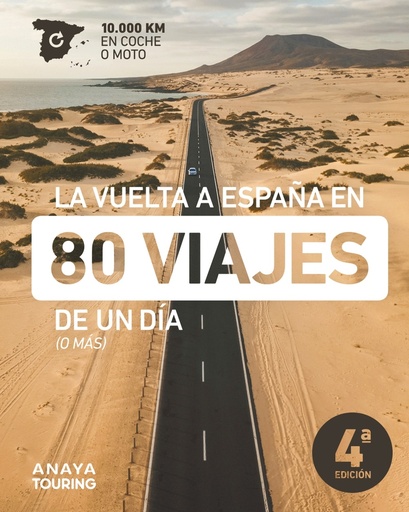 [9788491584728] La vuelta a España en 80 viajes de un día