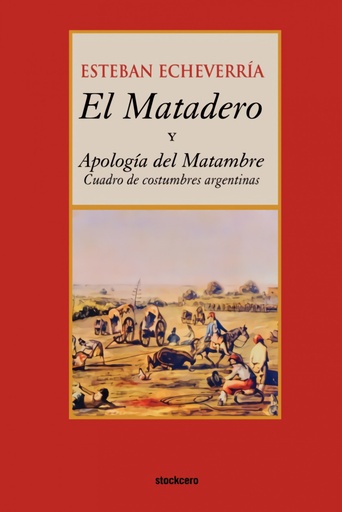 [9789871136094] El matadero (y apologia del matambre)