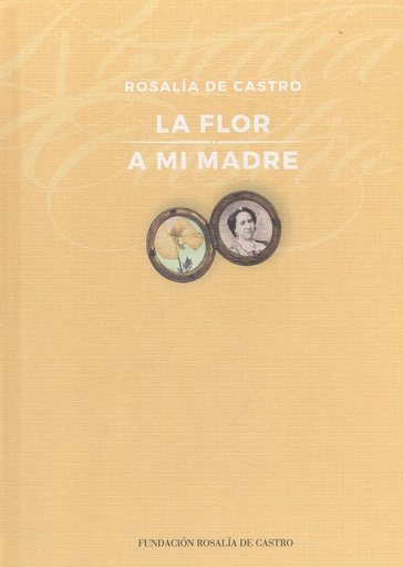 [9788487668524] La flor;A mi madre