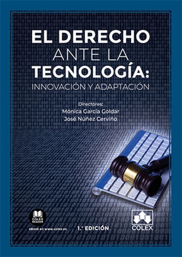 [9788413594217] El Derecho ante la tecnología: innovación y adaptación